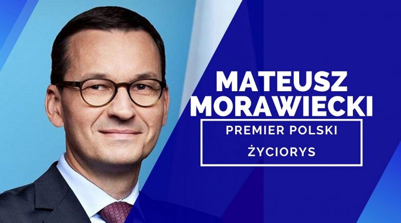 Premier Mateusz Morawiecki – wiek, wzrost, wykształcenie, obywatelstwo, ile zarabia