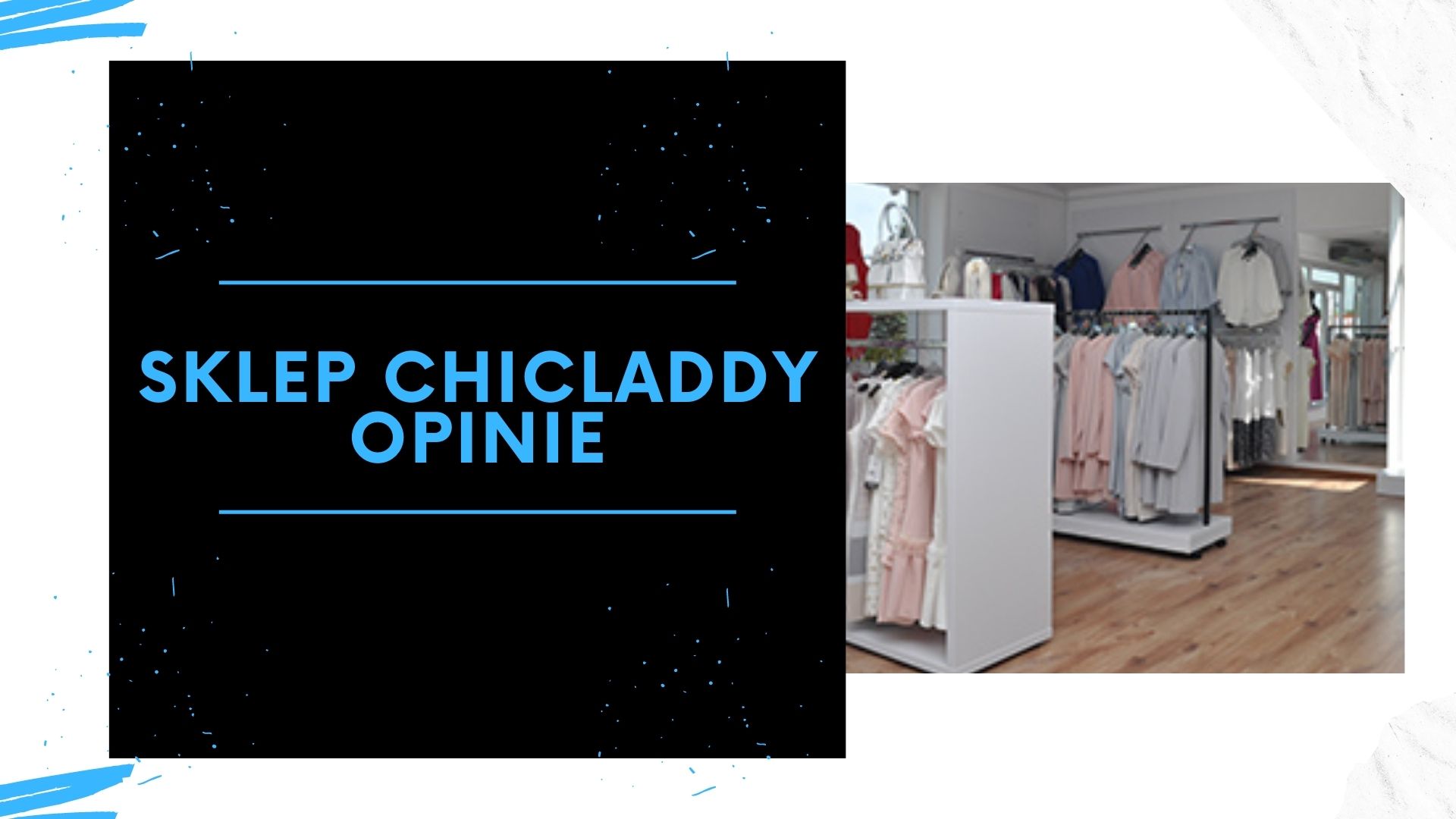 Sklep Chicladdy - opinie klientów na forum, czas dostawy, zwroty, co to za firma