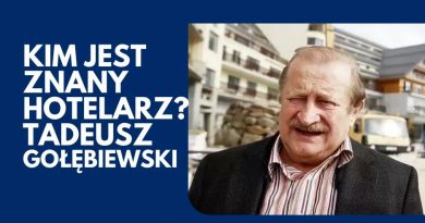 Tadeusz Gołębiewski - właściciel hotelu „Gołębiewski, wiek czy nie żyje